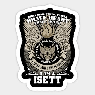 I Am A isett I Never Said I Was Perpect, Family Name, Funny Name Sticker